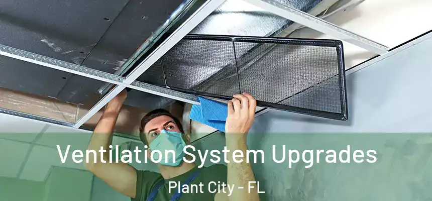  Ventilation System Upgrades Plant City - FL